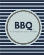 BBQ Grill Summer Cookout Journal: 110 Page 8x10' Blank Recipe Book Recipe Notebook