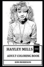 Hayley Mills Adult Coloring Book: Golden Globe Award and Bafta Award Winner, Legendary Child Actress and Beautiful Model Inspired Adult Coloring Book