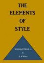 The Elements of Style: A Prescriptive American English Writing Style Guide (Writing Style Guides)