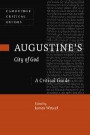 Augustine's City of God: A Critical Guide (Cambridge Critical Guides)