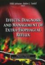 Effects, Diagnosis and Management of Extra-Esophageal Reflux (Digestive Diseases-Research and Clinical Developments)