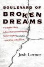 Boulevard of Broken Dreams: Why Public Efforts to Boost Entrepreneurship and Venture Capital Have Failed--and What to Do About It (Kauffman Foundation Series on Innovation and Entrepreneurship)