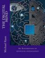 The Digital Mind: An Exploration of artificial intelligence (The Digital Mind (In Black and White))
