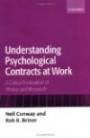 Understanding Psychological Contracts At Work: A Critical Evaluation Of Theory And Research