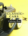 Classic Cars Coloring Book: (Car Coloring Books)