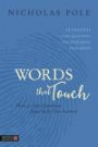 Words that Touch: How to Ask Questions Your Body Can Answer - 12 Essential 'Clean Questions' for Mind/Body Therapists