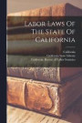 Labor Laws Of The State Of California