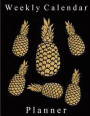 Weekly Calendar Planner - 70 Weeks - (8.5 X 11) - Gold Pineapple in Pattern: Cool Gold Pineapples in Random Pattern