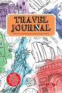 Travel Journal: Perfect for Documenting Your Travels Around the World