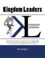 Kingdom Leaders: Leaders who cannot, and will not, be limited by the walls of their individual church; IMPACTING the world for the King