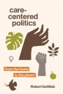 Care-Centered Politics