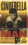 Cinderella Man: James J. Braddock, Max Baer, and the Greatest Upset in Boxing History