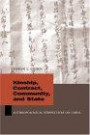 Kinship, Contract, Community, And State: Anthropological Perspectives On China (Studies of the East Asian Institute, Columbia University)