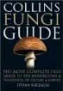 Collins Fungi Guide: The Most Complete Field Guide to the Mushrooms and Toadstools of Britain and Europe