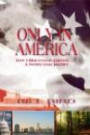 Only in America: How I Discovered America . . . A twenty-year journey