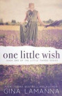One Little Wish: a romantic suspense novel