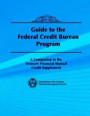 Guide to the Federal Credit Bureau Program: A Companion to the Treasury Financial Manual Credit Supplement