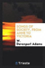 Songs of Society, from Anne to Victoria