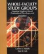 Whole-faculty Study Groups: Creating Student-based Professional Development