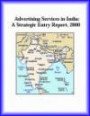 Advertising Services in India: A Strategic Entry Report, 2000 (Strategic Planning Series)