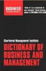 CMI Dictionary of Business and Management: Defining the World of Work (Business the Ultimate Resource)