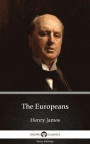 Europeans by Henry James (Illustrated)