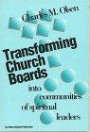 Transforming Church Boards into Communities of Spiritual Leaders