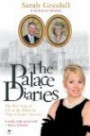 The Palace Diaries: The True Story of Life at the Palace by Prince Charles Secretary