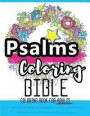 Psalms Coloring Book: An Adult Coloring Book for Your Soul (Colouring the Bible): Faith in Jesus - God is with You: Bible Verses Worship and