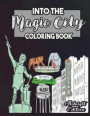 Into the Magic City Coloring Book Midnight Edition: A Magical City Coloring Book for Adults, Teens, Kids and Toddlers with Doodled Cities, Magical Lan