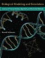 Biological Modeling and Simulation: A Survey of Practical Models, Algorithms, and Numerical Methods (Computational Molecular Biology)