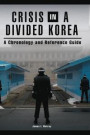 Crisis in a Divided Korea