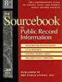 The Sourcebook to Public Record Information: The Comprehensive Guide to County, State, and Federal Public Record Sources (Sourcebook to Public Record Information)