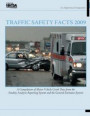 Traffic Safety Facts 2009: A Compilation of Motor Vehicle Crash Data from the Fatality Analysis Reporting System and the General Estimates System