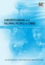 Understanding and Helping People in Crisis: An Introduction for Health and Social Care Students