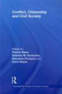 Conflict, Citizenship and Civil Society (Routledge/European Sociological Association Studies in European Societies)