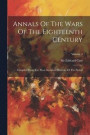 Annals Of The Wars Of The Eighteenth Century