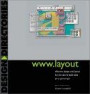 WWW.Layout: Effective Design and Layout for the World Wide Web