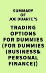 Summary of Joe Duarte's Trading Options For Dummies (For Dummies (Business & Personal Finance))