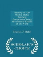History of the United States Sanitary Commission Being the General Report of Its Work - Scholar's Choice Edition