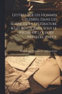 Lettres Sur Les Hommes Celebres, Dans Les Sciences, La Littrature & Les Beaux Arts, Sous Le Regne De Louis XV ... Premiere Partie
