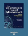 The Six Dimensions of Project Management