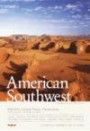 Compass American Guides: American Southwest, 3rd Edition (American Southwest (Compass American Guides))