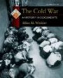 The Cold War: A History in Documents (Pages from History)
