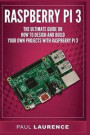 Raspberry Pi 3: The Ultimate Guide on how to design and build your own projects with Raspberry Pi 3 (Computer Programming, Raspberry Pi 3): Volume 1 ... general, all, new, 2017 updated user guide)