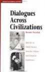 Dialogues Across Civilizations: Allegorical Sketches in World History from the Chinese and European Experiences (Essays in World History)