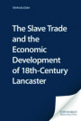 Slave Trade and the Economic Development of 18th-Century Lancaster