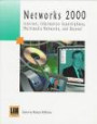 Networks 2000: Internet, Information Superhighway, Multimedia Networks and Beyond (Lan Networking Library)