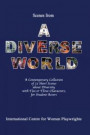 Scenes from a Diverse World: A Contemporary Collection of 73 Short Scenes About Diversity with Two or Three Characters; For Student Actors