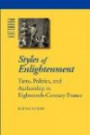 Styles of Enlightenment: Taste, Politics, and Authorship in Eighteenth-Century France (Parallax: Re-visions of Culture and Society)